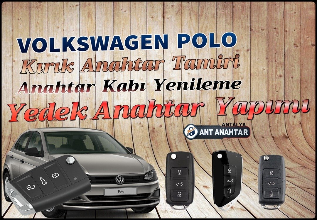 Volkswagen Polo Yedek Anahtar Yapımı Antalya